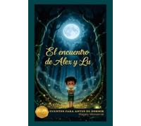Magaly Monserrat El encuentro de Alex y Lu (Tascabile)