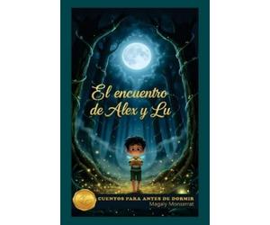 Magaly Monserrat El encuentro de Alex y Lu (Tascabile)