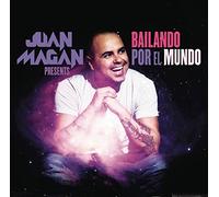 Magan, Juan - Bailando Por El Mundo
