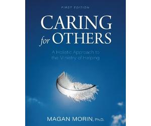 Magan Morin Caring for Others (Tascabile)