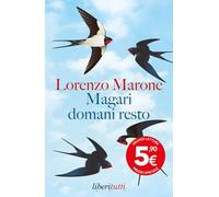 Magari domani resto
