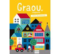 Magazine Graou N°13 - Bonjour la ville