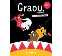 Magazine Graou n°57 - Le Cirque (déc 26-janv 27)