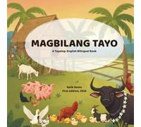 MAGBILANG TAYO: A Tagalog-English Counting Book for Toddlers