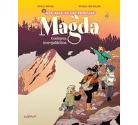 Magda, cocinera intergaláctica 3. Más allá de las estrellas