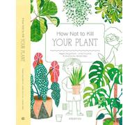 Magda Gargulakova Lenka Chytilova How Not to Kill Your Plant (Copertina rigida)