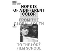 Magda Lipska Mo Hope Is of a Different Color - From the Global South (Tascabile)
