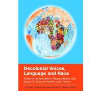 Magda Madany-Saá Decolonial Voices, Language and Race (Tascabile)