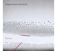 Magda Mayas` Filamental Murmur CD NUOVO