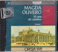 Magda Olivero - Magda Olivero - 50 ans de carrière, Vol. 1 : Magda Olivero