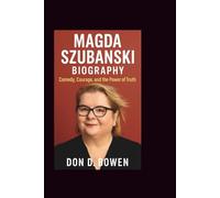 MAGDA SZUBANSKI BIOGRAPHY: Comedy, Courage, and the Power of Truth