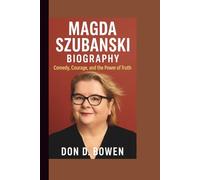 MAGDA SZUBANSKI BIOGRAPHY: Comedy, Courage, and the Power of Truth