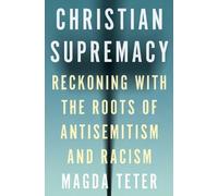 Magda Teter Christian Supremacy (Copertina rigida)