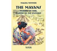 Magda Wimmer The Mayans (Tascabile)