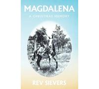 Magdalena: A Christmas Memory