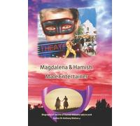 Magdalena and Hamish, Male Entertainer