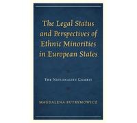 Magdalena Butry The Legal Status and Perspectives of Ethnic M (Copertina rigida)