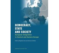 Magdalena Gora Democracy, State, and Society - European Integration (Tascabile)