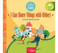 Magdalena Gruca I Can Share Things with Others (Tascabile) Adventures of Fenek