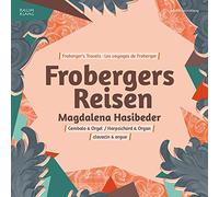 Magdalena Hasibeder - Frobergers Reisen