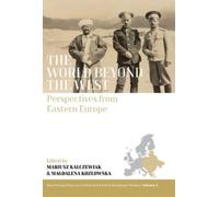 Magdalena Kozłowska The World beyond the West (Copertina rigida)