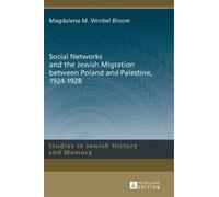 Magdalena M. Wr Social Networks and the Jewish Migration betw (Copertina rigida)
