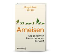 Magdalena Sorge Ameisen: Die geheimen Herrscherinnen der Welt (Copertina rigida)