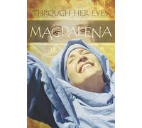 Magdalena:Through Her Eyes - Magdalena: Through Her Eyes [Edizione: Stati Uniti]