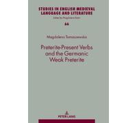 Magdalena Tomas Preterite-Present Verbs and the Germanic Weak (Copertina rigida)