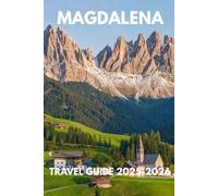 MAGDALENA TRAVEL GUIDE 2025-2026: A Journey Through the Heart of Colombia’s Caribbean: From Santa Marta to the Sierra Nevada