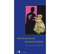 Magdalena Voigt Alhierd Bacharevič Golem aus Papier (Copertina rigida)