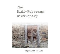 Magdalena Zolkos The Didi-Huberman Dictionary (Copertina rigida)