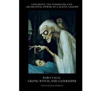 Magdalena Zoreva Baba Yaga (Tascabile)