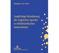Magdalène Lévy- Langfristige Verankerung der englischen Sprache in m (Tascabile)