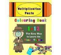 Magdalene Press Multiplication Facts Colouring Book 1-12 (Tascabile)