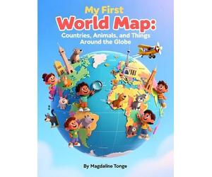 Magdaline Tonge My First World Map (Tascabile)