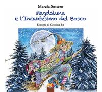 Magdaluna e l'incantesimo del bosco