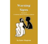 Mageau Kate Kate Mageau Warning Signs - Volume 3 (Tascabile) Warning Signs