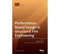 Maged A Youssef Performance-Based Design in Structural Fire E (Copertina rigida)