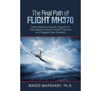 Maged Marghany The Final Path of Flight Mh370 (Tascabile)