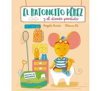 Magela Ronda El Ratoncito Pérez y el diente perdido / Tooth F (Copertina rigida)