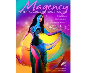 Magency - The Oriental Dance Entrance Routine: Rhythms, Technique, Choreography - intermediate/advanced belly dance