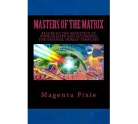 Magenta Pixie Masters of the Matrix (Tascabile)