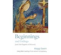 Maggi Dawn Beginnings and Endings (and what happens in between) (Tascabile)