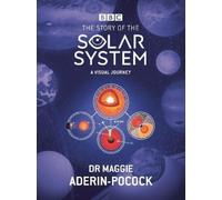 BBC – The Story of the Solar System: A Visual Journey