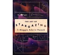 Maggie Aderin-Pocock The Sky at Night: The Art of Stargazing (Tascabile)