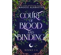 Maggie Alabaster Court of Blood and Binding Complete Collection (Tascabile)