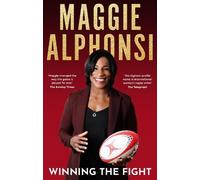 Maggie Alphonsi Gavin Mair Maggie Alphonsi: Winning the Figh (Copertina rigida)