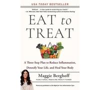 Maggie Berghoff Eat to Treat (Tascabile)