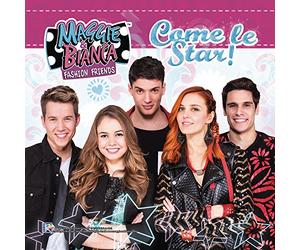 Maggie & Bianca Fashion Friends - Come Le Star